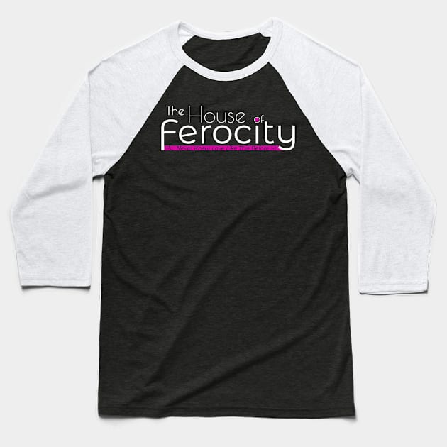 The House of Ferocity Baseball T-Shirt by Nazonian